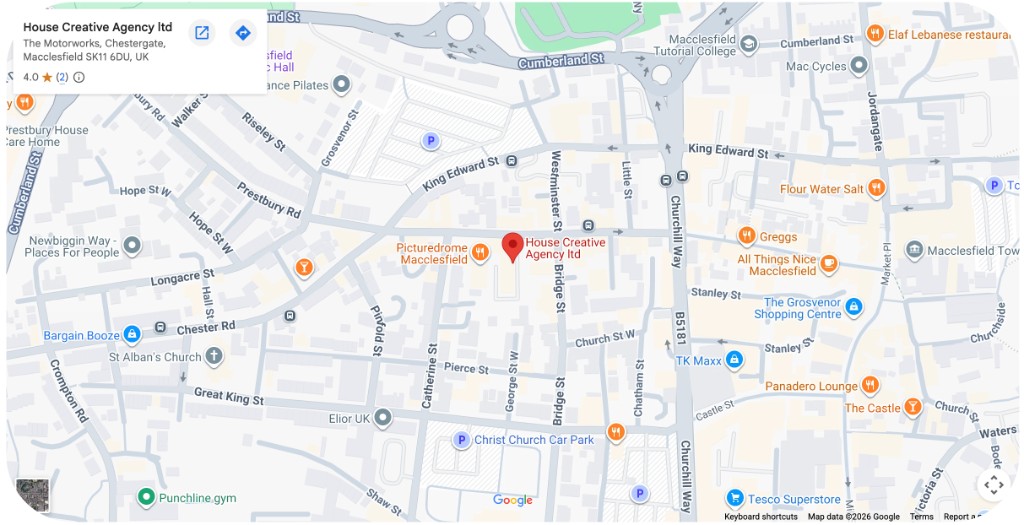Map showing House Creative Agency at The Motor Works, Chestergate, Macclesfield